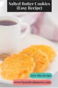 Easy Butter Cookies with a Hint of Salt. A text on top: salted butter cookies (easy recipes)