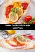 Two pictures with baked cod with pesto, leek and lemon above each other. A text in between: baked cod in foil packets with pesto