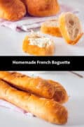 Two pictures with homemade French baguettes a text in between homemade French baguette