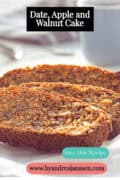 Three slices of cake on a background. A text: Date, Apple, and Walnut Cake