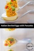 Two pictures with Italian deviled eggs above each other. A text in between Italian Deviled eggs with pancetta