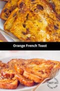 Two pictures with French toast above each other. In the middel a text: Orange French toast