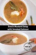 Two pictures with mustard soup with asparagus and smoked salmon above each other. In between a text: Dutch Mustard Soup with Smoked Salmon