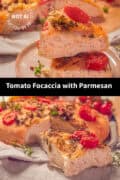 Two pictures with tomato focaccia with parmesan on top of each other. A text in between: tomato focaccia with parmesan