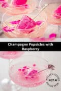 Two pictures above each other with a champagne glass, rose petals and a raspberry popsicle. A text in between champagne popsicles with raspberry