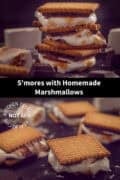 Two pictures with s'mores above each other. A text in between: s'mores with homemade marshmallows