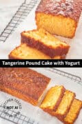 Two pictures of a tangerine pound cake above each other. A text in between: tangerine pound cake with yogurt