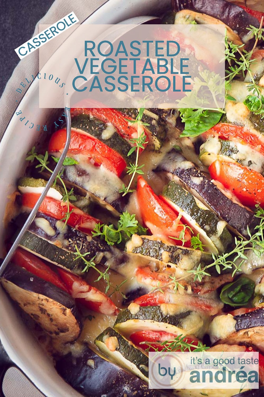 Roasted Vegetable Casserole By Andrea Janssen