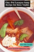 Italian Lasagna Soup with Mozzarella and Chicken , A text on top: One-Pot Lasagna Soup Recipe for Busy Nights