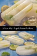 Two pictures with lemon mint popsicles above each other. A text in between: lemon min popsicles with lime