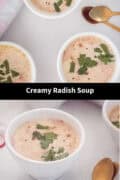 Two pictures above each other with creamy radish soup bowls. A text in between creamy radish soup