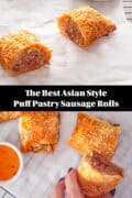 Two pictures with oriental sausage rolls. A text in between: the best asian style puff pastry sausage rolls.