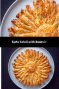 Two pictures with part of a taste soleil appetizer on a white plate. A text in between: Tarte soleil with Boursin