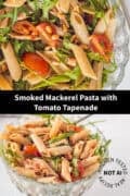 Two pictures with smoked mackerel pasta above each other. A text inbox between: smoked mackerel pasta with tomato tapenade