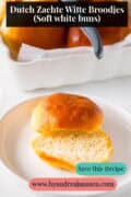 Fluffy Homemade Soft White Rolls for Breakfast and Lunch Text above: Dutch Zachte Witte Broodjes (Soft white buns)