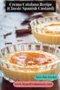 Crema catalana on a wooden table. A text on top: Crema Catalana Recipe