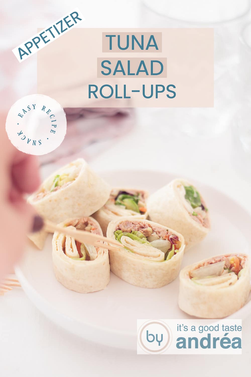Tuna Salad RollUps By Andrea Janssen