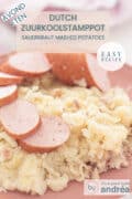 Part of a plate of sauerkraut mashed with bacon and slices of smoked sausage. At the top a text: sauerkraut stew, sauerkraut mashed potatoes, dinner, easy recipe
