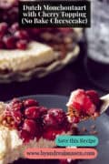 A Monchou cake in the background and in the foreground a piece of Monchou cake being bitten A text: Dutch Monchoutaart with Cherry Topping (No Bake Cheesecake)