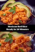 Two pictures above each other of a bowl with Mexican rice. A text in between: Mexican red rice ready in 30 minutes.
