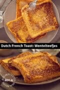 Two pictures with wentelteefjes on top of each other. In between a text: dutch French toast wentelteefjes
