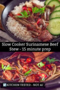 Close-up bowl of Surinamese beef stew with rice, cucumber, red chili and cilantro, plus a second photo of the stew simmering in the slow cooker.