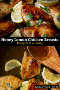 Two photos of pan-fried chicken breasts in a glossy honey lemon sauce. The top photo shows golden, caramelized chicken with lemon wedges and chopped parsley. The bottom photo shows chicken in the skillet with lemon slices and a wooden spoon full of sauce. Text on the pin: Honey Lemon Chicken Breasts, ready in 15 minutes.
